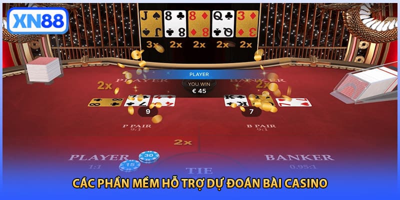 Các phần mềm hỗ trợ dự đoán bài casino