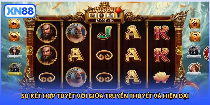 Sự kết hợp tuyệt vời giữa truyền thuyết và hiện đại